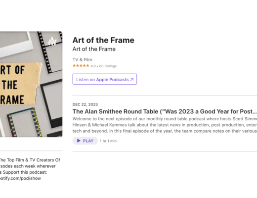 Art of the Frame Podcast: The Alan Smithee Round Table – Was 2023 a Good Year for Post Production? 14