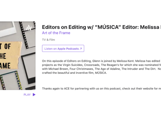 The Art of the Frame Podcast: Editors on Editing with “MÚSICA” Editor: Melissa Kent 12